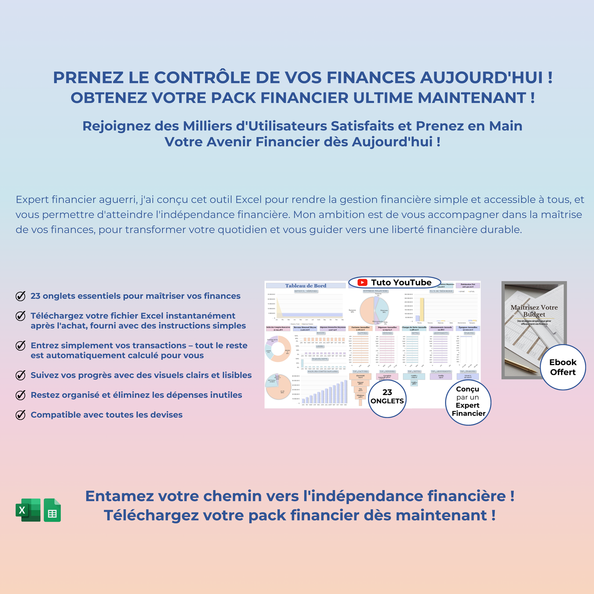 Prenez le contrôle de vos finances avec ce pack financier ultime, comprenant un fichier Excel et Google Sheets avec 23 onglets, un tableau de bord annuel, et un ebook gratuit cadeau