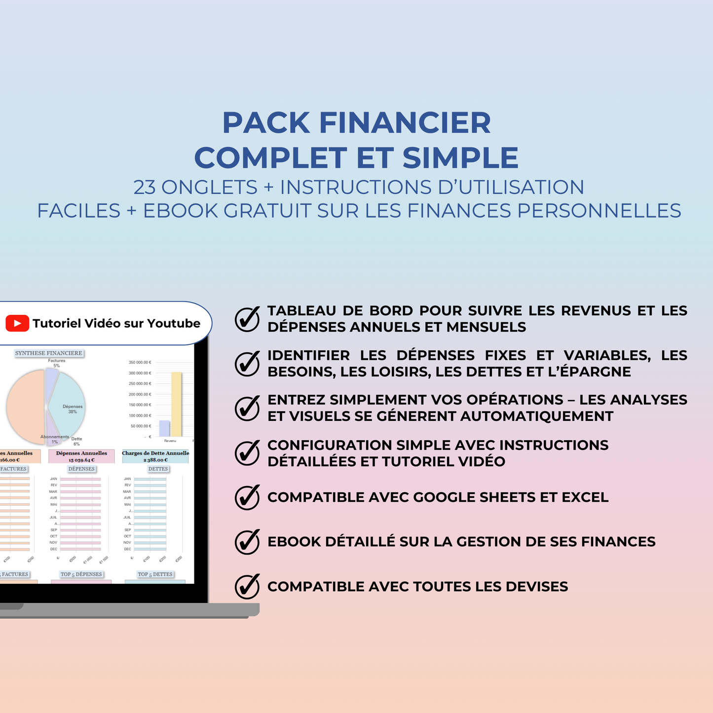 Pack financier complet et simple avec 23 onglets, instructions d'utilisation faciles et un ebook gratuit sur les finances personnelles, compatible avec Google Sheets et Excel